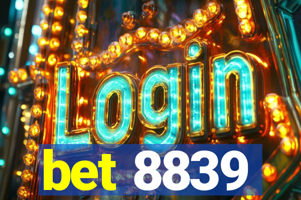 bet 8839